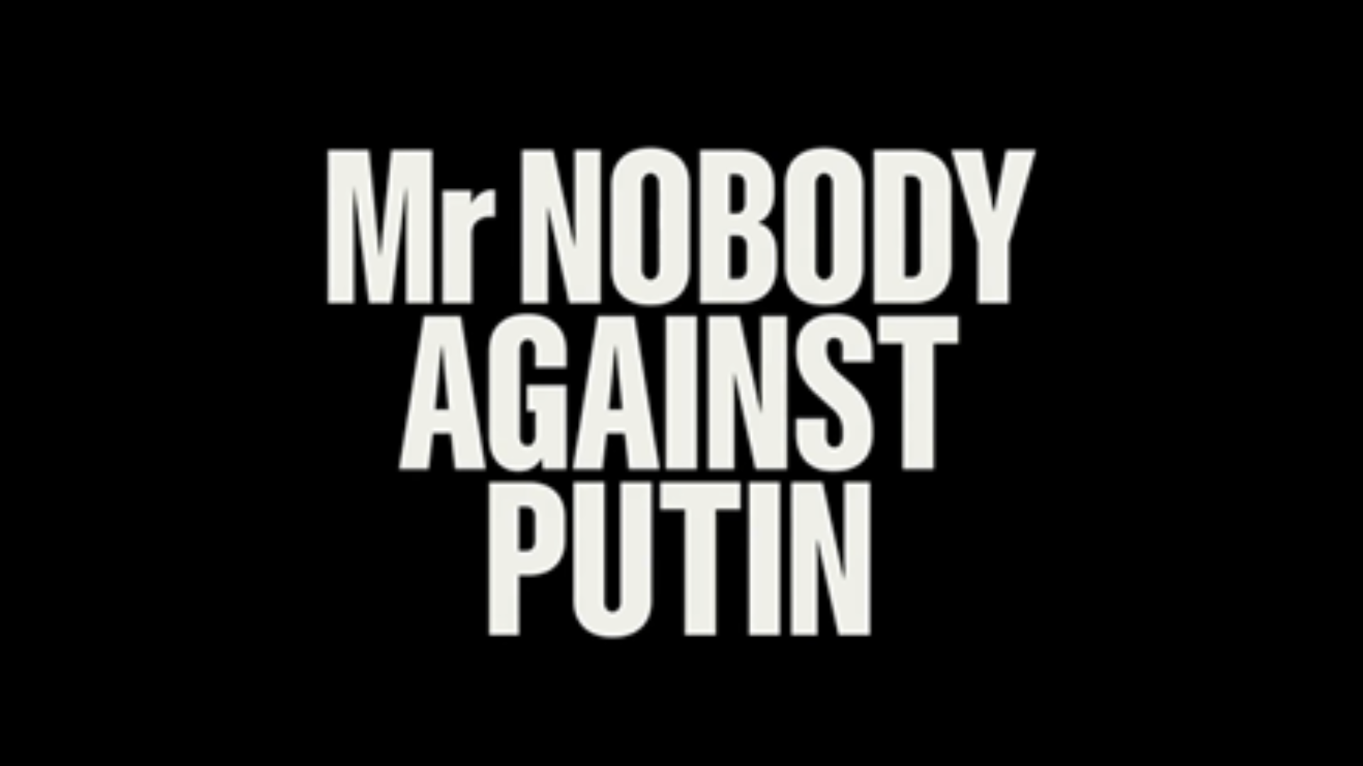 Mr Nobody Against Putin title screenshot 